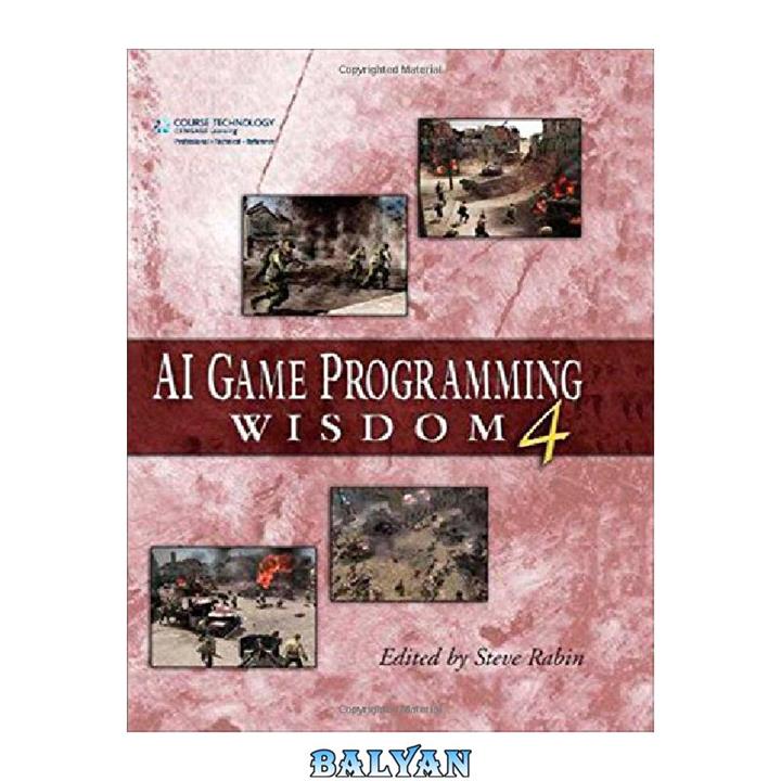 دانلود کتاب AI Game Programming Wisdom 4